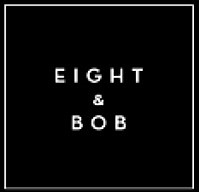 Eight & Bob