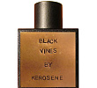 Black Vines Kerosene