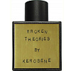 Broken Theories Kerosene